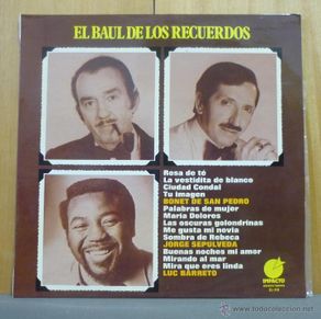 Discos de vinil: EL BAÚL DE LOS RECUERDOS - BONET DE SAN PEDRO / JORGE SEPÚLVEDA / LUC BARRETO - LP IMPACTO 1975